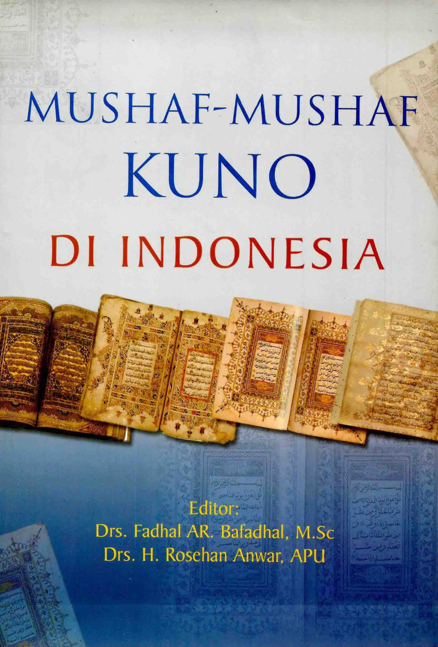 Mushaf-Mushaf Kuno Di Indonesia